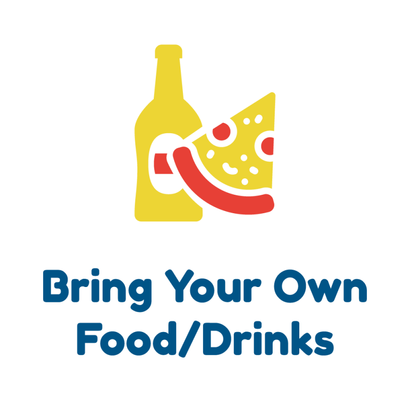 BYOB - Bring Your Own Food And Drinks